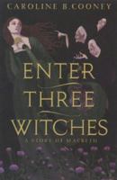 Enter Three Witches