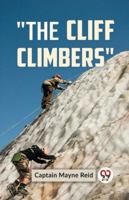 "The Cliff Climbers" 9359393134 Book Cover