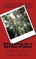 Dreaming of a Better World: A Collaborative Reading Script for Key Stage 3 English 1541318269 Book Cover
