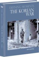The Korean War (Defining Moments) 0780807669 Book Cover