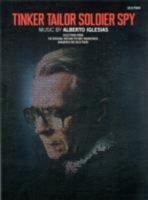Tinker Tailor Soldier Spy Selections - Piano (Piano Solo) 1780383878 Book Cover