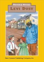 Levi Dust (Stories from the Kerry Patch) 1889658073 Book Cover