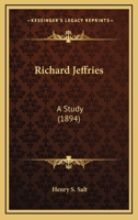 Richard Jeffries; A Study 1016985541 Book Cover