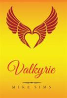 Valkyrie: What Will Vickie Do? 0998298387 Book Cover