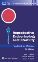 Reproductive Endocrinology & Infertility: Handbook for Clinicians 096454671X Book Cover