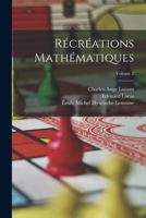 Récréations Mathématiques; Volume 2 1017418829 Book Cover
