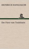 Der Furst Vom Teufelstein 3842405553 Book Cover