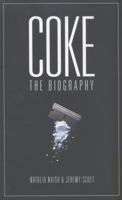 Coke: The Biography 1849545170 Book Cover