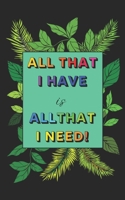 All I Have is All I Need: Coloring Book (Pocket Sized) B0CL2N129Z Book Cover