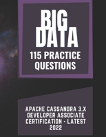 Apache Cassandra 3.X Developer Associate Certification - Latest 2022 – Practice Questions B0B5R67FHS Book Cover