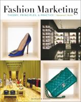 Fashion Marketing: Theory, Principles & Practice 1563677385 Book Cover