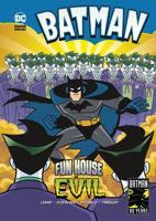 Fun House of Evil (Batman) 1434213676 Book Cover