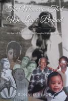 The Memories That We Leave Behind B0C7F66CNR Book Cover