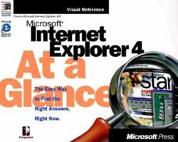 Microsoft Internet Explorer 4 at a Glance: The Easy Way to Find the Right Answers, Right Now (At a Glance) 157231740X Book Cover