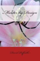 Murder by Design 1482779080 Book Cover