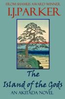 The Island of the Gods: An Akitada Novel 1522737367 Book Cover