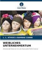 Weibliches Unternehmertum (German Edition) 6209379656 Book Cover
