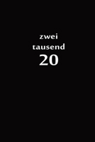 zweitausend 20: Terminplaner 2020 A5 Schwarz (German Edition) 1679435027 Book Cover