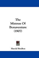 The Mistress of Bonaventure 1517583985 Book Cover