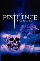 Pestilence - A Grim Prairie Tale 1469915952 Book Cover