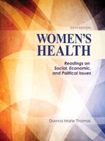 Women's Health: Readings on Social, Economic, and Political Issues 1524923559 Book Cover
