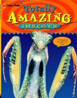 Insects (Totally Amazing) 0307201694 Book Cover