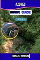 Azores Hiking Guide 2026–2027 (Trailfront Guides 2026) B0GN41D7T5 Book Cover