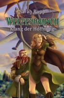 Weltenrausch: Klang der Hoffnung (Weltenrausch Chroniken) 1723747203 Book Cover