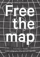 Free the Map 9462088128 Book Cover