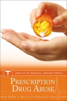 Prescription Drug Abuse 1440859191 Book Cover