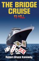 THE BRIDGE CRUISE to Hell 1478780304 Book Cover