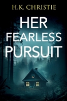 Her Fearless Pursuit 195326820X Book Cover