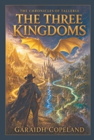 The Three Kingdoms (The Chronicles of Talleria) B0HD5WQKDV Book Cover