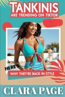 Tankinis Are Trending on TikTok: Here’s Why They're Back in Style B0F5PQN7GG Book Cover