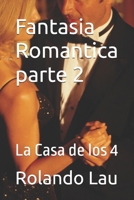Fantasia Romantica parte 2: La Casa de los 4 B0GMQKDH9N Book Cover