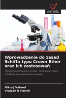 Wprowadzenie do zasad Schiffa typu Crown Ether oraz ich zastosowan (Polish Edition) 6209817963 Book Cover