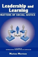 Leadership and Learning: Matters of Social Justice (PB) 1607521288 Book Cover