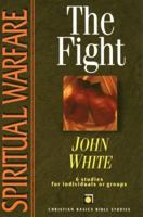 Spiritual Warfare: The Fight (Christian Basics Bible Studies Series) 0830820094 Book Cover