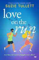 Love on the Run: A heart-warming romantic comedy 1504085221 Book Cover
