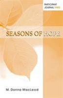 Seasons of Hope Participant Journal Three 1594711143 Book Cover