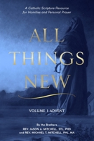 All Things New: Volume I Advent B0BJ855YYK Book Cover