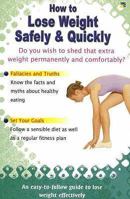 How to Lose Weight Safely and Quickly 184557527X Book Cover