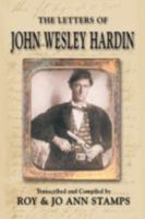 The Letters of John Wesley Hardin 1571686223 Book Cover