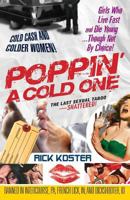 Poppin' a Cold One 1601831994 Book Cover