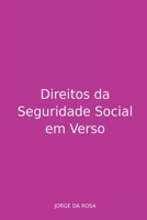 Direitos Da Seguridade Social Em Verso (Portuguese Edition) 650072996X Book Cover