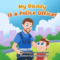 My daddy is a police officer 0646893890 Book Cover