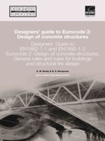 Designers' Guide to EN 1992-1-1 and EN 1992-1-2: Design of Concrete Structures Eurocode 2 072773105X Book Cover