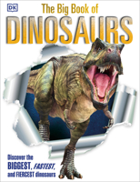 Big Book of Dinosaurs 1465443770 Book Cover