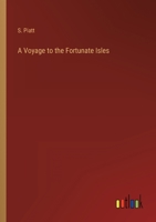 A Voyage to the Fortunate Isles 3368806289 Book Cover