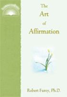 The Art of Affirmation 0809144328 Book Cover